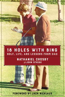 Father's Day Gift Ideas - 18 Holes Bing Crosby