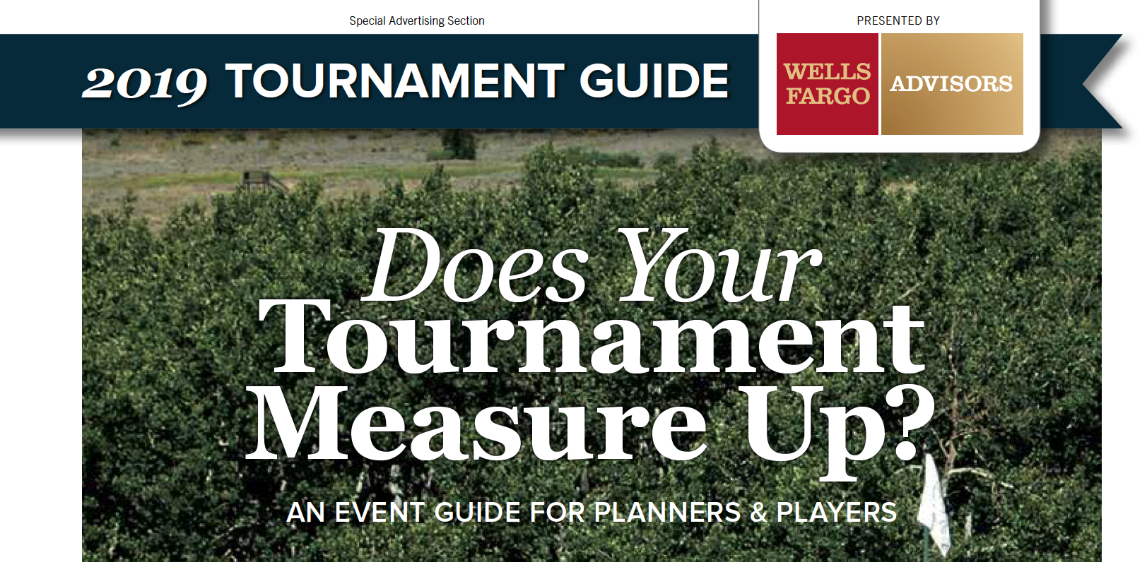 2019 Tournament Guide. Presented by Wells Fargo Advisors