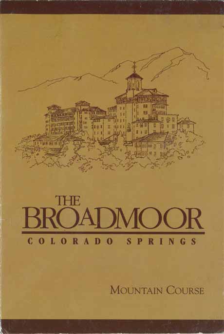 Old Broadmoor mountain Course scorecard