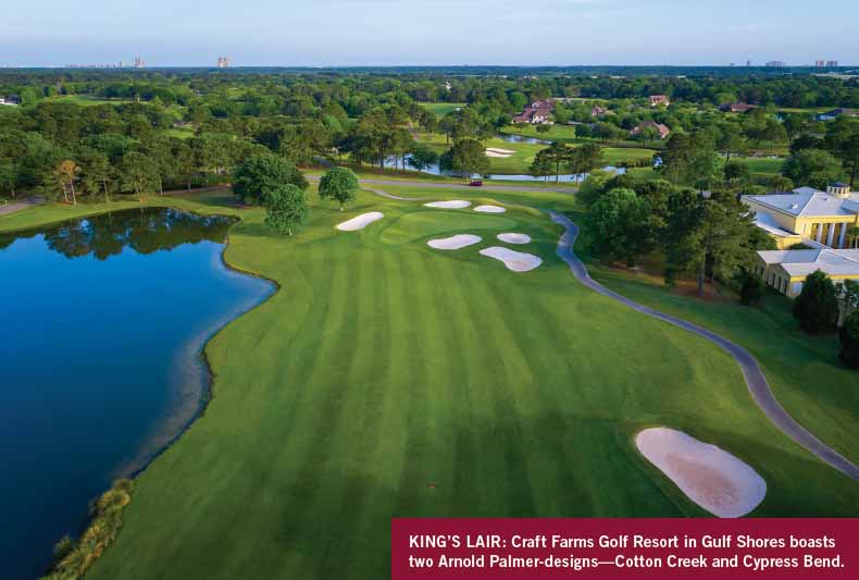 Craft Farms Golf Resort in Gulf Shores boasts two Arnold Palmer-designs—Cotton Creek and Cypress Bend.