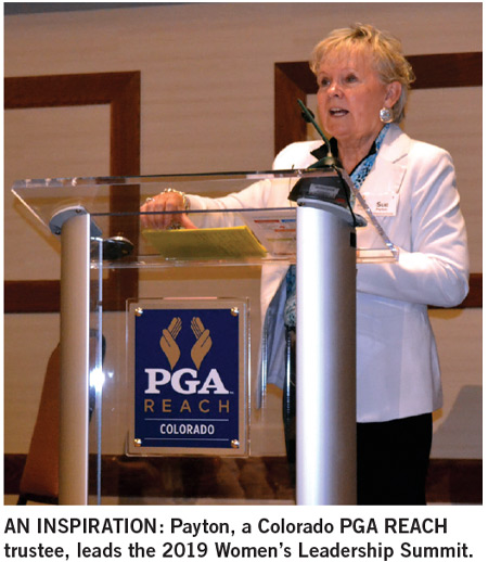 AN INSPIRATION: Payton, a Colorado PGA REACH trustee, leads the 2019 Women’s Leadership Summit.