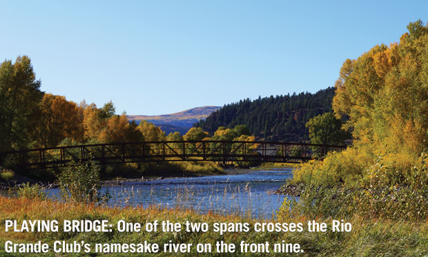 One of the two spans crosses the Rio Grande Club’s namesake river on the front nine.